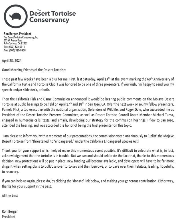 Letter from Ron Berger, President of The Desert Tortoise Conservancy, announcing the California Fish and Game Commission's unanimous vote to uplist the Mojave Desert Tortoise to endangered status, April 23, 2024